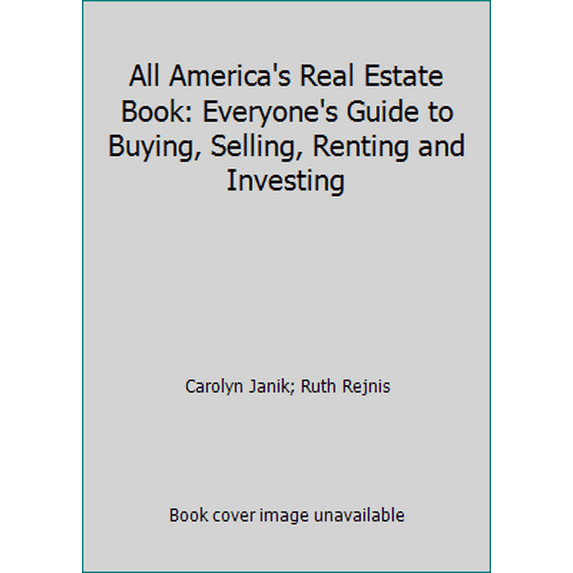 Pre-Owned All America's Real Estate Book : An Extraordinary Guide for Ordinary People (Hardcover) 9780670805105