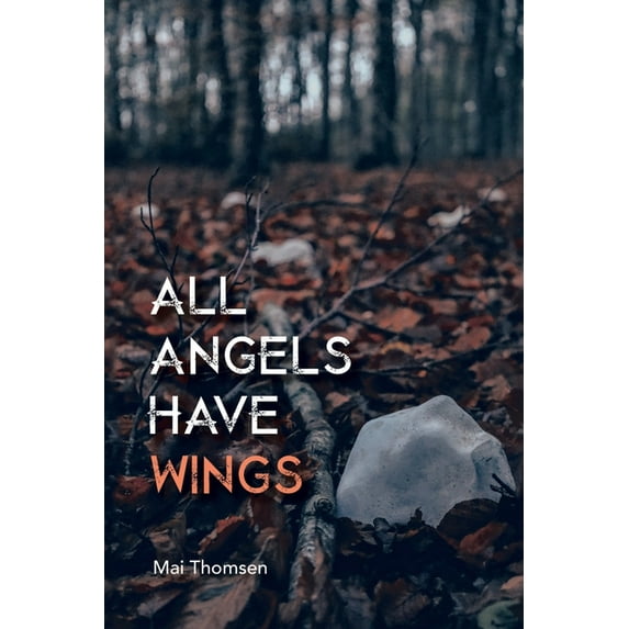 All Angels Have Wings, (Paperback)