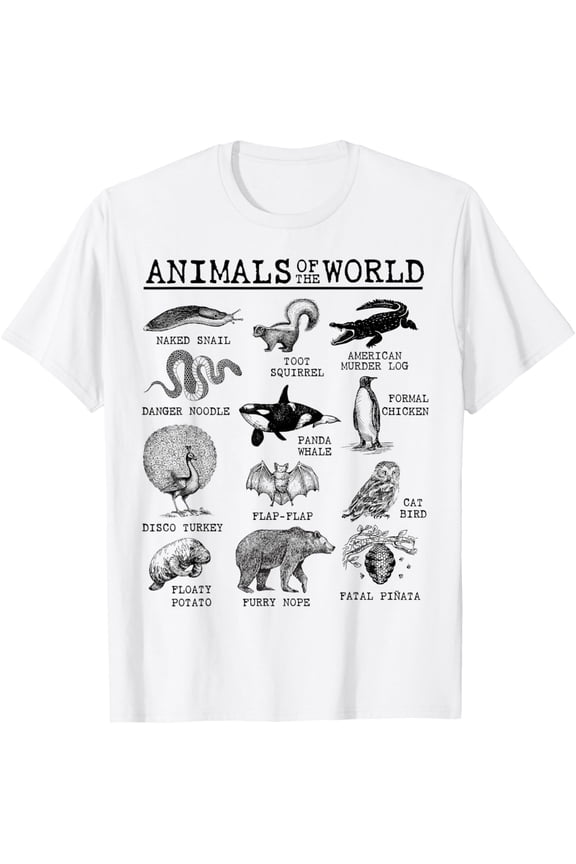 All Animals of the World - Vintage Funny Animal Meme Name T-Shirt
