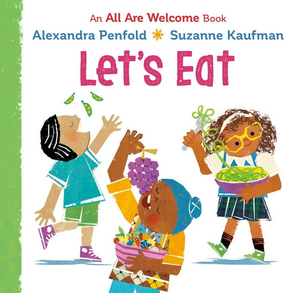 All Are Welcome Let's Eat (an All Are Welcome Board Book), (Board Book)