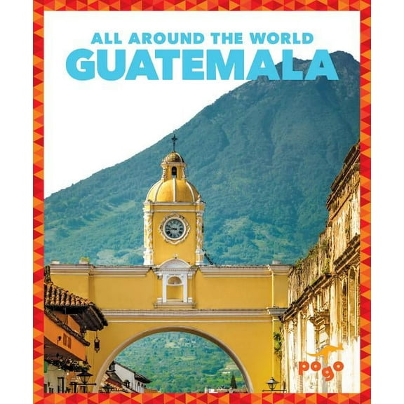 All Around the World: Guatemala (Hardcover)