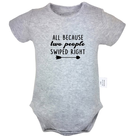 All Because Two People Swiped Right Funny Rompers For Babies, Newborn Baby Unisex Bodysuits, Infant Jumpsuits, Toddler 0-24 Months Kids One-Piece Oufits (Gray, 6-12 Months)
