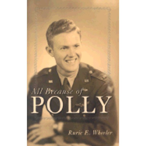 Pre-Owned All Because of Polly (Paperback) 1589300645 9781589300644