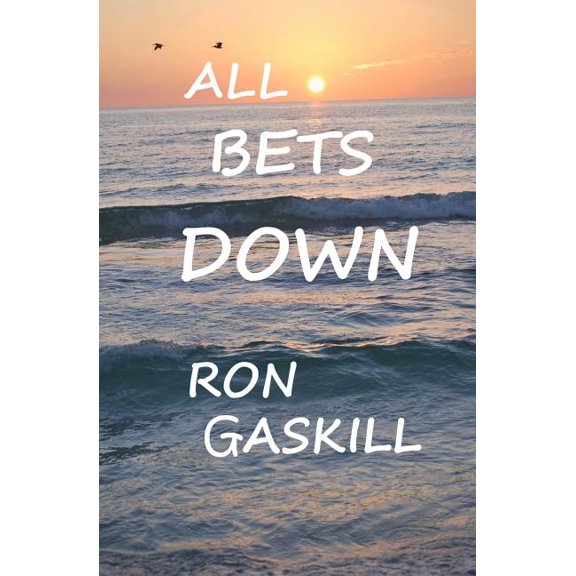 All Bets Down (Paperback)