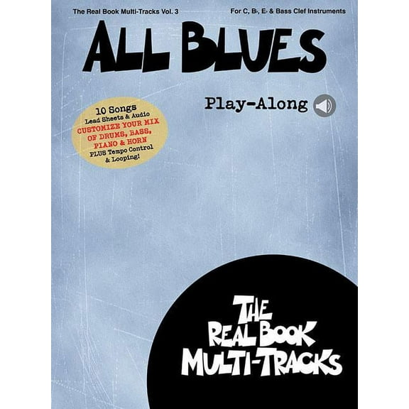 All Blues Play-Along : For C, B Flat, E Flat, Bass Clef Instruments