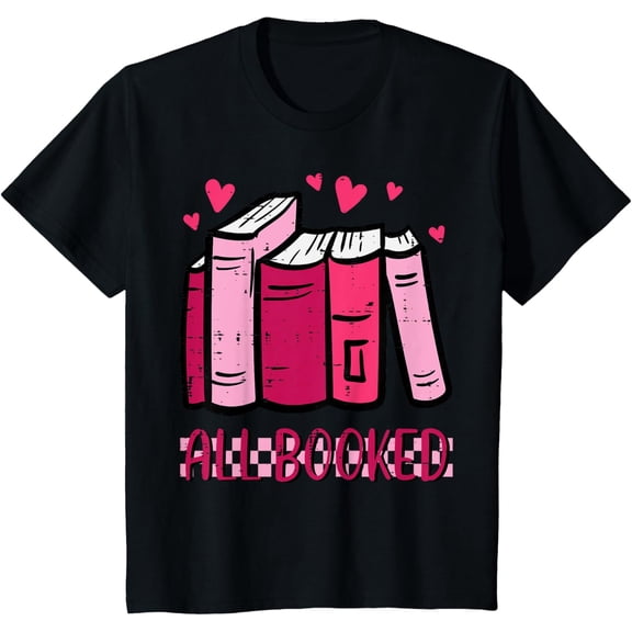 All Booked Funny Read Book Reading Librarian Men Women Kids T-ShirtMen's and women's gift, black and white T-shirt, size: Extra large S-4XL