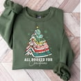 thumbnail image 1 of All Booked for Christmas Sweater Shirt | Funny Book Lover Holiday Graphic Sweatshirt, 1 of 8