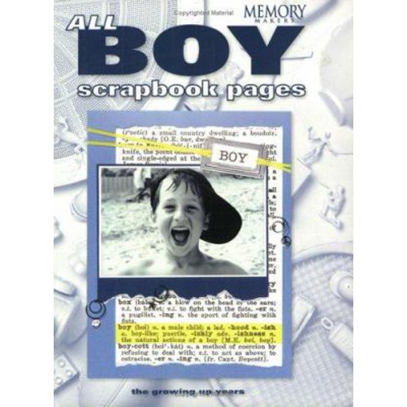 Pre-Owned All-Boy Scrapbook Pages: The Growing Up Years (Paperback) 1892127342 9781892127341