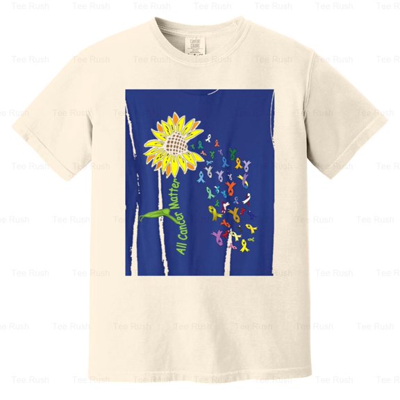 All Cancer Matters Awareness Day Funny Ribbon Cute Flower Gift Support, Comfort Color T-Shirt Unisex, up to 4XL