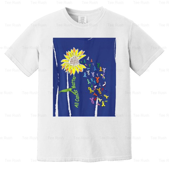 All Cancer Matters Awareness Day Funny Ribbon Cute Flower Gift Support, Comfort Color T-Shirt Unisex, up to 4XL
