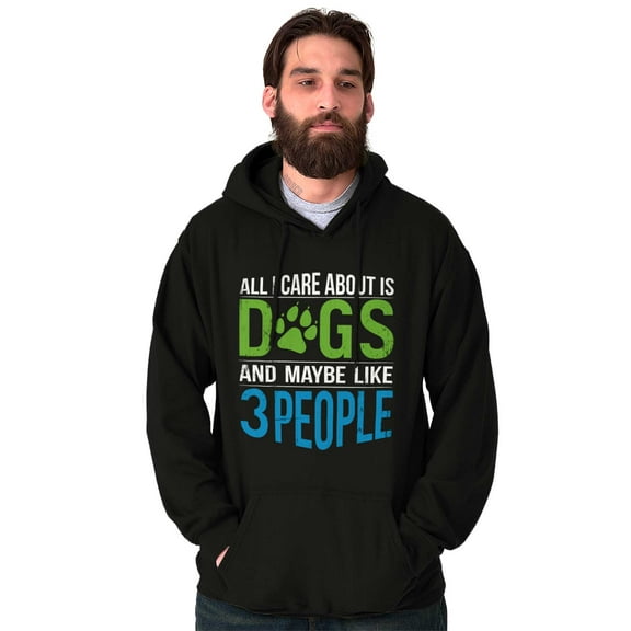 All Care About Is Dogs Pet Owner Unisex Plus Fleece Graphic Hoodie Brisco Brands 3X