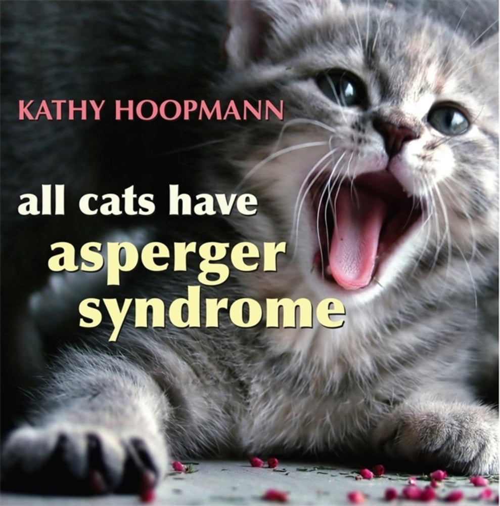 Pre-Owned All Cats Have Asperger Syndrome (Hardcover) 1843104814 9781843104810