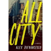 All City : A Novel (Paperback)