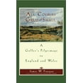 thumbnail image 1 of All Courses Great And Small : A Golfer's Pilgrimage to England and Wales (Paperback), 1 of 1