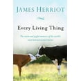 thumbnail image 1 of All Creatures Great and Small Every Living Thing: The Warm and Joyful Memoirs of the World's Most Beloved Animal Doctor, (Paperback), 1 of 2