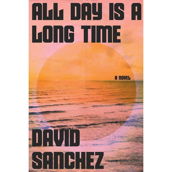 All Day Is a Long Time (Hardcover)