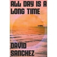 thumbnail image 1 of All Day Is a Long Time, (Paperback), 1 of 1