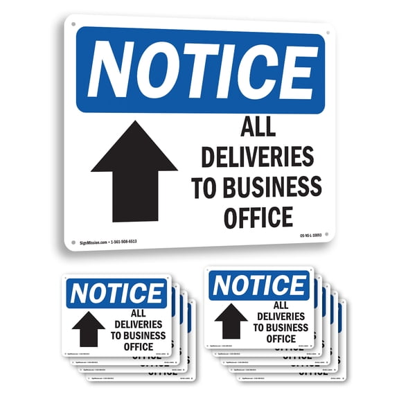 All Deliveries To Business Office OSHA Notice Aluminum Sign 14 Inch x 10 Inch - 10 Pack