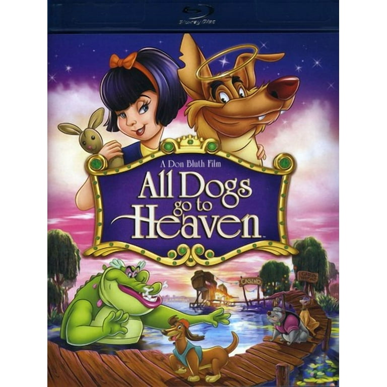 All Dogs Go to Heaven - Walmart.com
