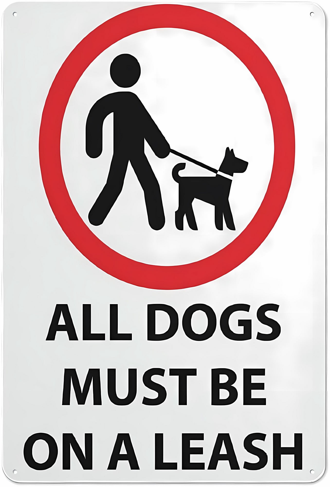 All Dogs Must Be On A Leash Sign - 8