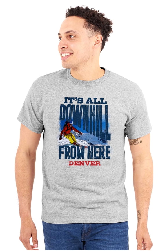 All Downhill From Here Denver CO Men's Graphic T Shirt Tees Brisco Brands L
