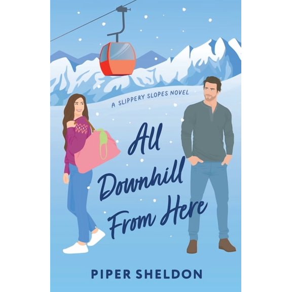 All Downhill From Here, (Paperback)