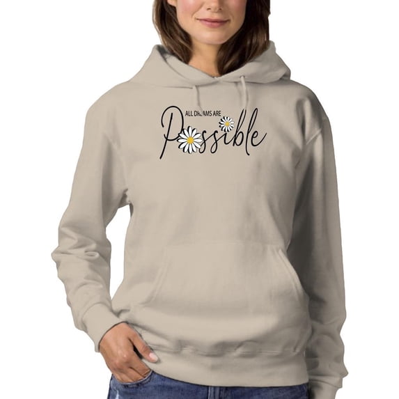 All Dreams Are Possible Hoodie Women -Image by Shutterstock, Female x-Large