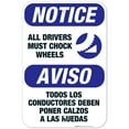 thumbnail image 1 of All Drivers Must Chock Wheels Bilingual Sign, OSHA Notice Sign, 12x18 Aluminum, 1 of 1