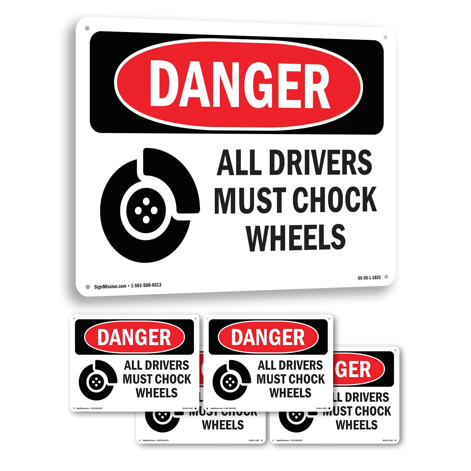 All Drivers Must Chock Wheels OSHA Danger Rigid Plastic Sign 10 Inch x ...