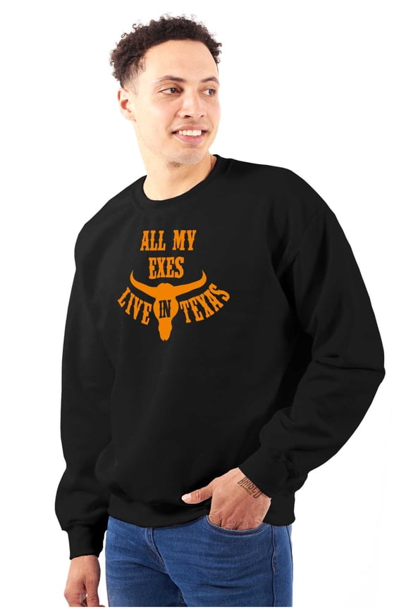 All Exes Live In Texas Lonestar State Women Crewneck Sweatshirt Brisco Brands X