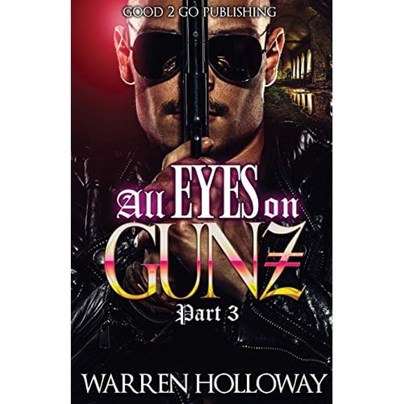 Pre-Owned All Eyes on Gunz 3 (Paperback) 9781947340299