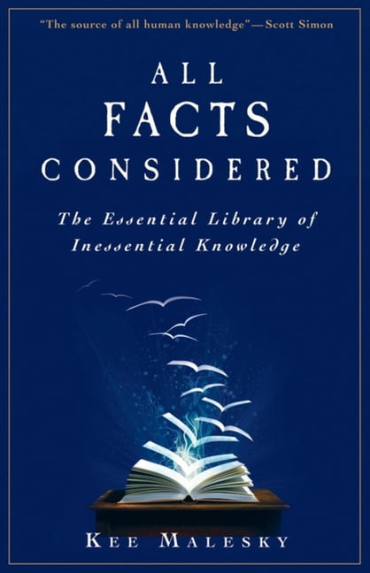 Inessential Examples All Facts Considered: The Essential Library of Inessential Knowledge ...