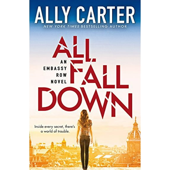Pre-Owned All Fall Down (Embassy Row, Book 1): Volume 1 (Paperback) 0545654807 9780545654807