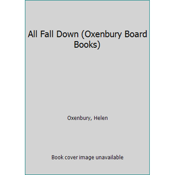 Pre-Owned All Fall Down (Board book) 0689819854 9780689819858