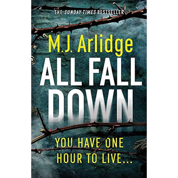 Pre-Owned All Fall Down: The Brand New D.I. Helen Grace Thriller (Hardcover) by M. J. Arlidge