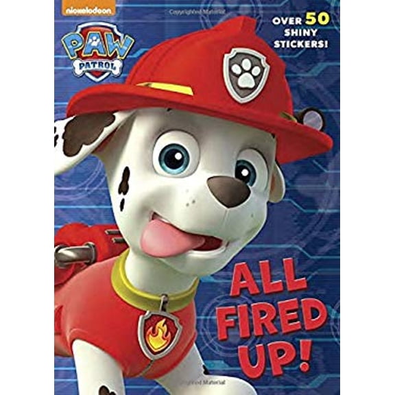 Pre-Owned All Fired Up! (Paw Patrol) (Paperback) 1101931671 9781101931677