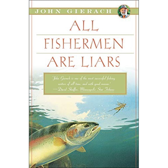 Pre-Owned All Fishermen Are Liars (Paperback) 1451618328 9781451618327