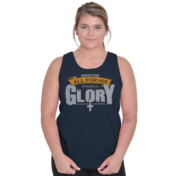 All For His Glory Deuteronomy 5:24 Tank Top T Shirts Men Women Brisco Brands S