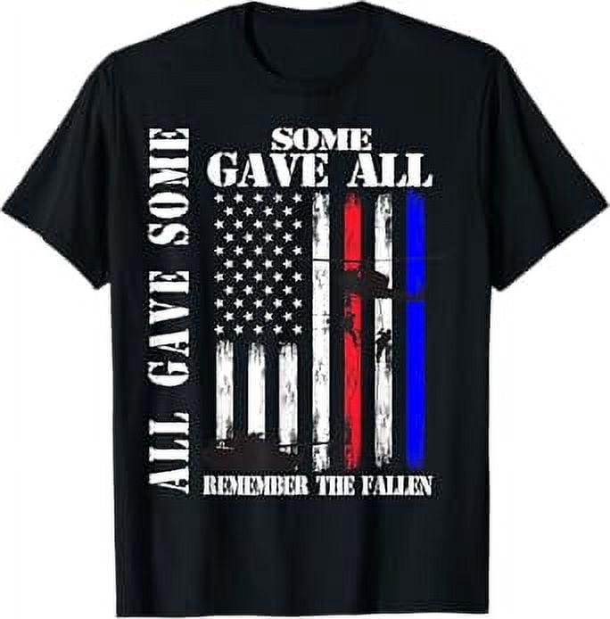All Gave Some Some Gave All Flag Veteran Memorial Day Family TShirt