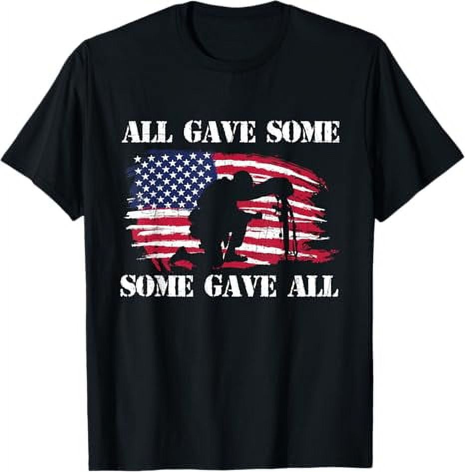 All Gave Some Some Gave All Patriotic Veteran Memorial Day TShirt