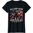 thumbnail image 1 of All Gave Some Some Gave All T-Shirt Veteran & Memorial's Day T-Shirt, 1 of 3