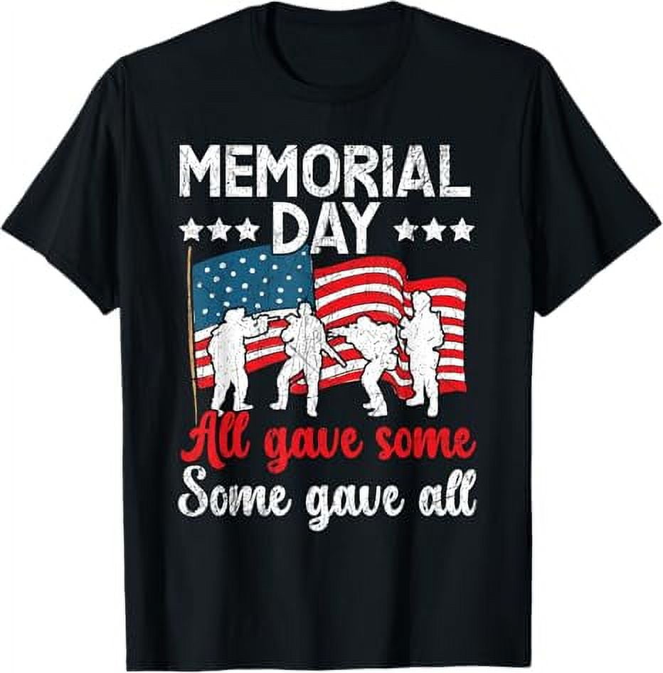 All Gave Some Some Gave All USA Flag American Memorial Day TShirt