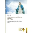 thumbnail image 1 of All Generations Will Call Me Blessed (Lk. 1: 48) (Paperback), 1 of 1