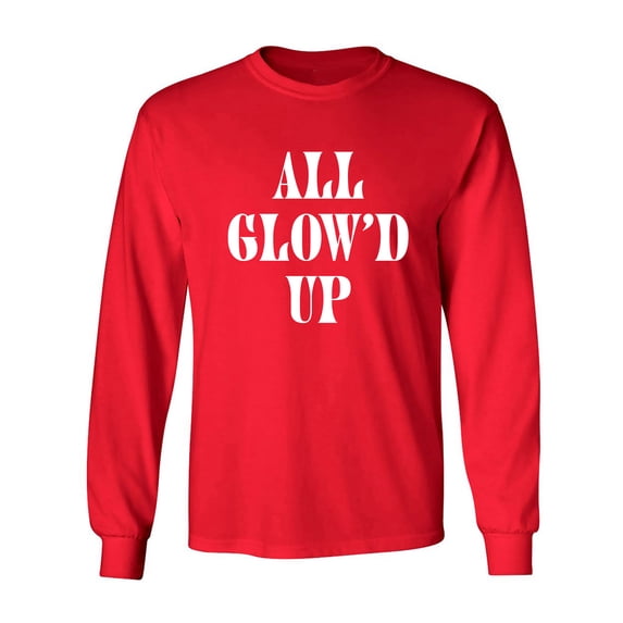 All Glow'd Up Adult Long Sleeve T-shirt