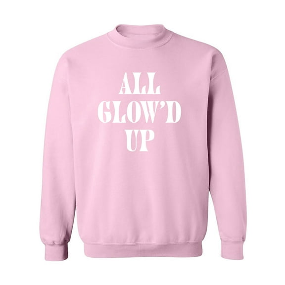 All Glow'd Up Crewneck Sweatshirt