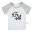 thumbnail image 1 of All of God's Grace in One Tiny Face Funny T shirt For Baby, Newborn Babies T-shirts, Infant Tops, 0-24M Kids Graphic Tees Clothing (Short Gray Raglan T-shirt, 0-6 Months), 1 of 4