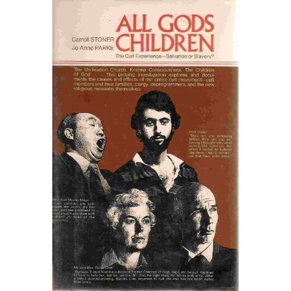 Pre-Owned All Gods Children: The Cult Experience--Salvation or Slavery? (Hardcover) 0801966205 9780801966200