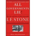thumbnail image 1 of Pre-Owned All Governments Lie: The Life and Times of Rebel Journalist I. F. Stone (Paperback) 1416556796 9781416556794, 1 of 1