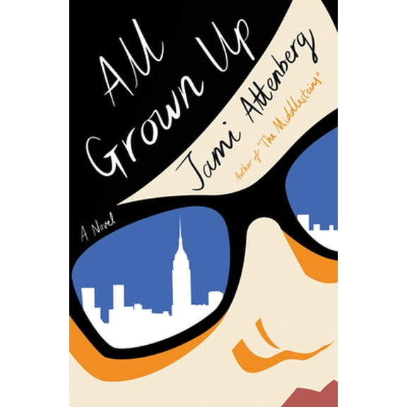 Pre-Owned All Grown Up (Hardcover) 0544824245 9780544824249