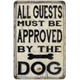 thumbnail image 1 of All Guest Must be… by dog Farmhouse Style 8 x 12 Matte Finish Metal 108120020206, 1 of 1